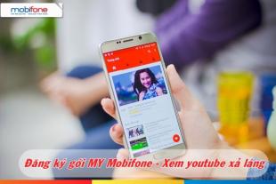 Bật mí cách đăng kí gói MY mobifone truy cập miễn phí Youtube và FPT Play