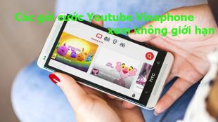 Hướng dẫn đăng kí gói cước Youtube Vinaphone chỉ từ 10.000đ