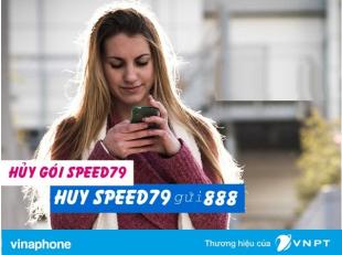 Học nhanh cách hủy gói 4G Data Speed79 Vinaphone ưu đãi nhất