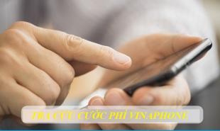 Cách tra cứu cước phí Vinaphone qua My Vinaphone