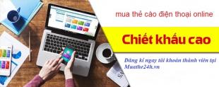 Cách mua thẻ điện thoại chiết khấu cao trên website Muathe24h.vn